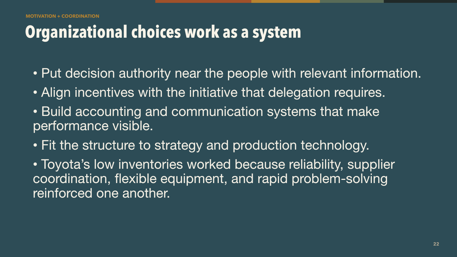 Organizational choices work as a system